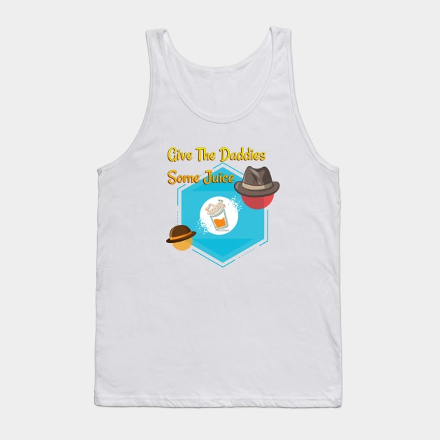 give the daddies some juice 2 Tank Top by naughtyoldboy